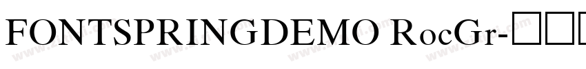 FONTSPRINGDEMO RocGr字体转换